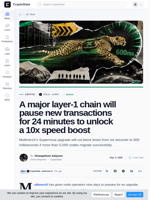 A major layer-1 chain will pause new transactions for 24 minutes to unlock a 10x speed boost