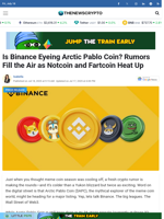 Is Binance Eyeing Arctic Pablo Coin? Rumors Fill the Air as Notcoin and Fartcoin Heat Up