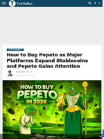 How to Buy Pepeto as Major Platforms Expand Stablecoins and Pepeto Gains Attention - TechBullion