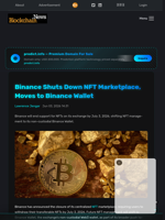 Binance Shuts Down NFT Marketplace, Moves to Binance Wallet - Blockchain.News
