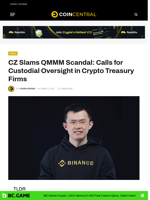CZ Slams QMMM Scandal: Calls for Custodial Oversight in Crypto Treasury Firms