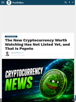 The New Cryptocurrency Worth Watching Has Not Listed Yet, and That Is Pepeto - TechBullion