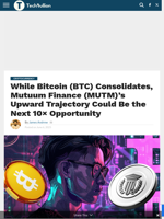 While Bitcoin (BTC) Consolidates, Mutuum Finance (MUTM)’s Upward Trajectory Could Be the Next 10× Opportunity - TechBullion