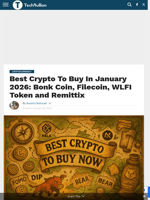 Best Crypto To Buy In January 2026: Bonk Coin, Filecoin, WLFI Token and Remittix - TechBullion