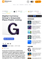 Digital Currency Group’s Grayscale Plans Public Listing – Crypto News Bitcoin News