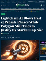 Lightchain AI Blows Past 15 Presale Phases While Polygon Still Tries to Justify Its Market Cap Size - Crypto Daily