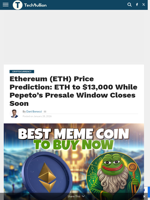 Ethereum (ETH) Price Prediction: ETH to $13,000 While Pepeto's Presale Window Closes Soon - TechBullion