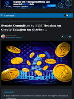 Senate Committee to Hold Hearing on Crypto Taxation on October 1