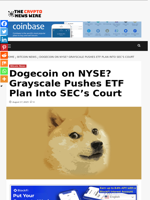 Dogecoin on NYSE? Grayscale Pushes ETF Plan Into SEC’s Court - The Crypto News Wire