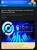 ARK Invest Purchases $373M Circle Shares on IPO Day