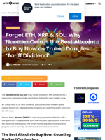Forget ETH, XRP & SOL: Why Noomez Coin is the Best Altcoin to Buy Now as Trump Dangles 'Tariff Dividend' | Live Bitcoin News