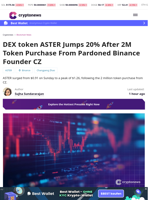 ASTER Jumps 20% After 2M Token Purchase From CZ