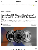 Republican Bill Aims to Make Trump's Bitcoin and Crypto 401K Order Federal Law - Decrypt