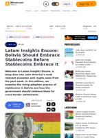 Latam Insights Encore: Bolivia Should Embrace Stablecoins Before Stablecoins Embrace It – Op-Ed Bitcoin News
