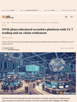 NYSE plans tokenized securities platform with 24/7 trading and on-chain settlement - AMBCrypto