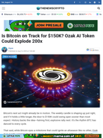 Is Bitcoin on Track for $150K? Ozak AI Token Could Explode 200x