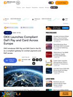 OKX Launches Compliant DeFi Pay and Card Across Europe – News Bytes Bitcoin News