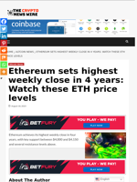 Ethereum sets highest weekly close in 4 years: Watch these ETH price levels - The Crypto News Wire