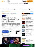 Truth Social Pushes Into Crypto ETFs With BTC, ETH and CRO Exposure – Crypto News Bitcoin News