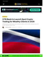 VTB Bank to Launch Spot Crypto Trading for Wealthy Clients in 2026 - CoinCentral