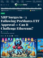 XRP Surges to #3 Following ProShares ETF Approval — Can It Challenge Ethereum? - Crypto Daily