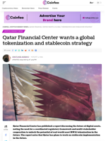 Qatar Financial Center wants a global tokenization and stablecoin strategy - Coinfea