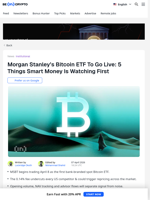Morgan Stanley’s Bitcoin ETF is Launching: Will BTC Price Move?