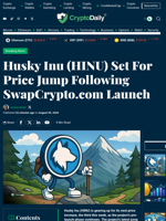 Husky Inu (HINU) Set For Price Jump Following SwapCrypto.com Launch - Crypto Daily