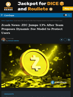 Zcash News: ZEC Jumps 13% After Team Proposes Dynamic Fee Model to Protect Users