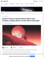 Solana Treasury Stocks Could Drop 50% More, Analyst Warns