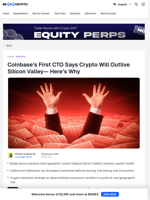 First Coinbase CTO: Crypto Will Outlive Silicon Valley- Here's Why