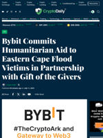 Bybit Commits Humanitarian Aid to Eastern Cape Flood Victims in Partnership with Gift of the Givers - Crypto Daily