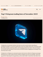 Top 9 Telegram trading bots of November 2025 - AMBCrypto