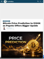 Bitcoin Price Prediction to $100K as Pepeto Offers Bigger Upside - TechBullion