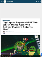 Digitap vs Pepeto (PEPETO): Which Meme Coin Will Deliver Massive Returns First? - TechBullion