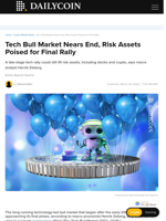Tech Bull Market Nears End, Risk Assets Poised for Final Rally - DailyCoin