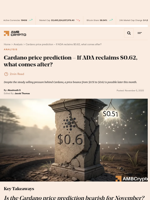 Cardano price prediction – If ADA reclaims $0.62, what comes after? - AMBCrypto