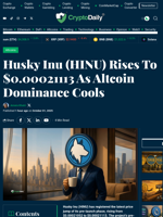 Husky Inu (HINU) Rises To $0.00021113 As Altcoin Dominance Cools - Crypto Daily