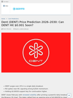 Dent (DENT) Price Prediction 2026–2030: Can DENT Hit $0.001 Soon? - 36Crypto