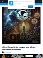 US DOJ Seizes $2.8M in Crypto from Alleged Ransomware Mastermind