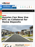 Aussies Can Now Use BTC as Collateral for Home Deposits - The Crypto News Wire