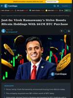 Vivek Ramaswamy's Strive Boosts Bitcoin Holdings With $61M BTC Purchase