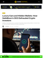 Luxury Cars and Hidden Wallets: How SafeMoon's CEO Defrauded Crypto Investors - CoinCentral