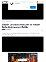 Bitcoin Volume Down 28% as Altcoin Rally Ainticipation Builds - U.Today