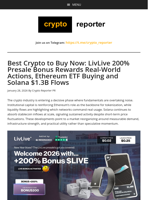 Best Crypto to Buy Now: LivLive 200% Presale Bonus Rewards Real-World Actions, Ethereum ETF Buying and Solana $1.3B Flows