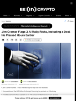 Jim Cramer Flags 3 AI Rally Risks, Including a Deal He Praised Hours Earlier