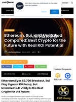 Ethereum, Sui, and Unstaked Compared: Best Crypto for the Future with Real ROI Potential | Live Bitcoin News