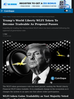 Trump's World Liberty WLFI Tokens To Become Tradeable