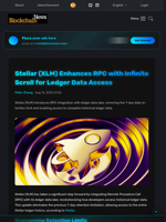 Stellar (XLM) Enhances RPC with Infinite Scroll for Ledger Data Access - Blockchain.News