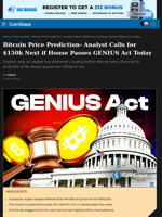 Bitcoin Price Prediction- Analyst Calls for $150k Next if House Passes GENIUS Act Today